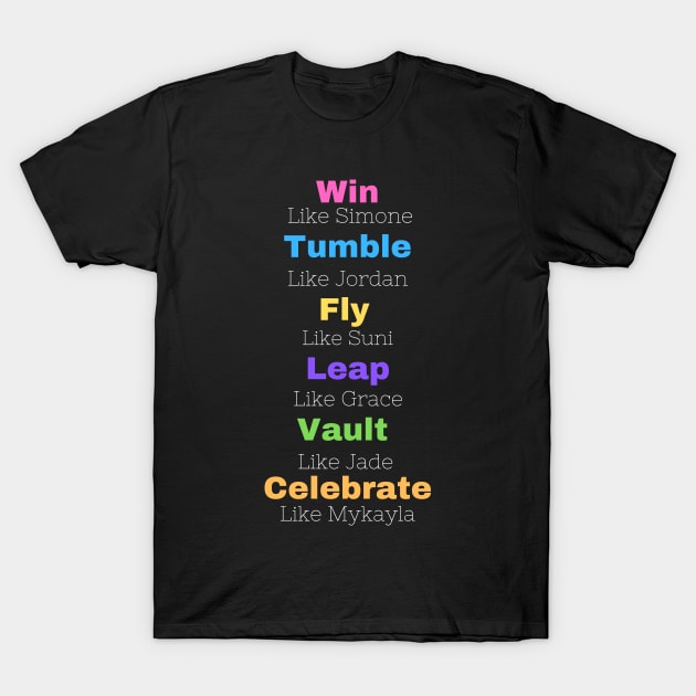 Win Like Simone (Black) T-Shirt by All Things Gymnastics Podcast 